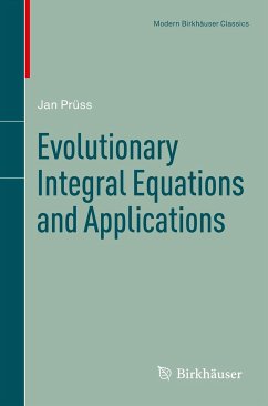 Evolutionary Integral Equations and Applications (eBook, PDF) - Prüss, Jan