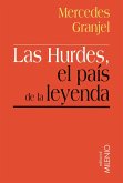 Las Hurdes, el país de la leyenda (eBook, ePUB)