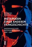 Metaphern einer anderen Filmgeschichte Metaphern einer anderen Filmgeschichte