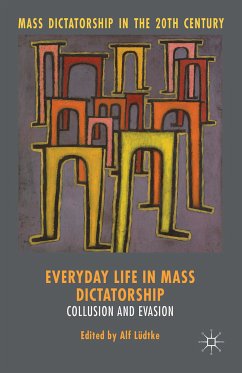 Everyday Life in Mass Dictatorship (eBook, PDF)