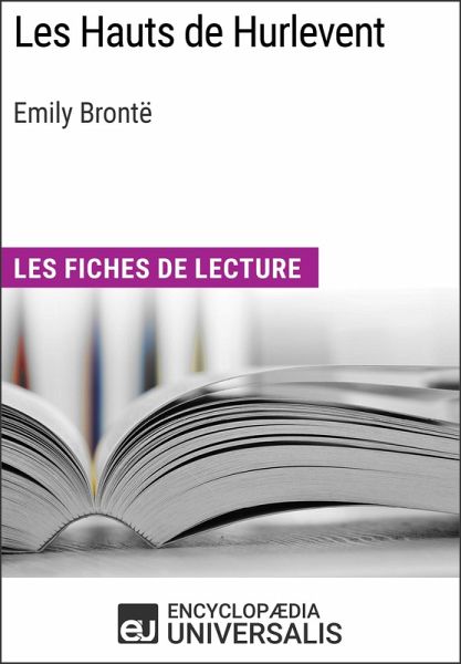 Les Hauts de Hurlevent d'Emily Brontë (eBook, ePUB) Les Hauts de Hurlevent d'Emily Brontë (eBook, ePUB)