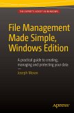 File Management Made Simple, Windows Edition (eBook, PDF)