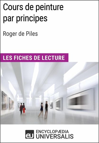 Cours de peinture par principes de Roger de Piles (eBook, ePUB)