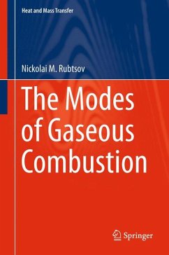 The Modes of Gaseous Combustion (eBook, PDF) - Rubtsov, Nickolai M.