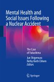 Mental Health and Social Issues Following a Nuclear Accident (eBook, PDF)