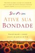 Ative sua bondade (eBook, ePUB) - Bild 1