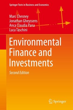 Environmental Finance and Investments (eBook, PDF) - Chesney, Marc; Gheyssens, Jonathan; Pana, Anca Claudia; Taschini, Luca