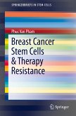 Breast Cancer Stem Cells & Therapy Resistance (eBook, PDF)