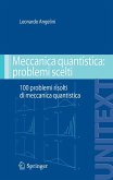 Meccanica quantistica: problemi scelti (eBook, PDF)