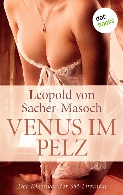 Venus im Pelz (eBook, ePUB) - Sacher-Masoch, Leopold von