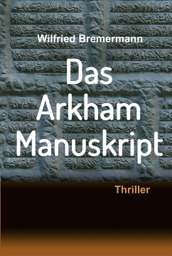 Das Arkham-Manuskript (eBook, ePUB) - Bremermann, Wilfried