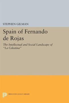 Spain of Fernando de Rojas (eBook, PDF) - Gilman, Stephen