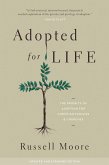 Adopted for Life (Updated and Expanded Edition) (eBook, ePUB)