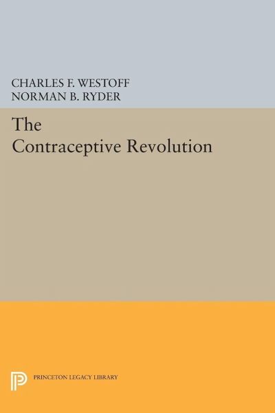 Contraceptive Revolution (eBook, PDF) Contraceptive Revolution (eBook, PDF)