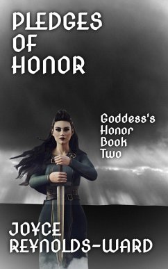 Pledges of Honor (Goddess's Honor, #2) (eBook, ePUB) - Reynolds-Ward, Joyce