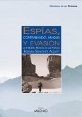 Espías, contrabando, maquis y evasión (eBook, ePUB)