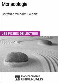Monadologie de Leibniz (eBook, ePUB) - Encyclopaedia Universalis