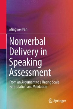 Nonverbal Delivery in Speaking Assessment (eBook, PDF) - Pan, Mingwei