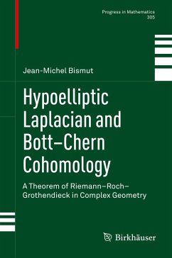 Hypoelliptic Laplacian and Bott–Chern Cohomology (eBook, PDF) - Bismut, Jean-Michel