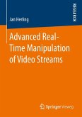 Advanced Real-Time Manipulation of Video Streams (eBook, PDF)
