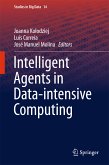 Intelligent Agents in Data-intensive Computing (eBook, PDF)