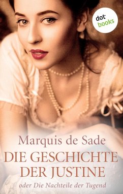 Die Geschichte der Justine (eBook, ePUB) - De Sade, Marquis
