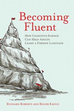 Becoming Fluent (eBook, ePUB) - Roberts, Richard; Kreuz, Roger