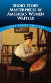 Short Story Masterpieces by American Women Writers (eBook, ePUB)