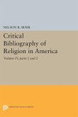 Critical Bibliography of Religion in America, Volume IV, parts 1 and 2 (eBook, PDF)