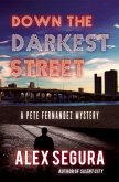 Down the Darkest Street (eBook, ePUB)