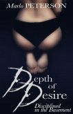 Depth of Desire: Disciplined in the Basement (eBook, ePUB) Depth of Desire: Disciplined in the Basement (eBook, ePUB)