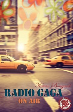 Radio Gaga on air (eBook, ePUB) - Bongard, Katrin