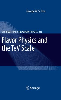 Flavor Physics and the TeV Scale (eBook, PDF) - Hou, George W. S.