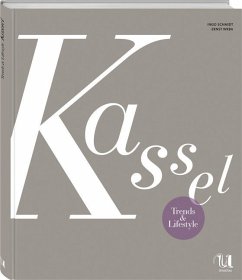 Trends & Lifestyle Kassel und Umgebung - Wrba, Ernst;Schmidt, Ingo