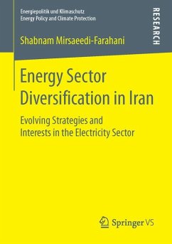 Energy Sector Diversification in Iran (eBook, PDF) - Mirsaeedi-Farahani, Shabnam