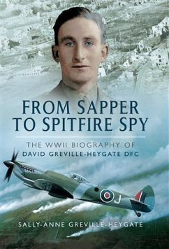 From Sapper to Spitfire Spy (eBook, PDF) - Greville-Heygate, David