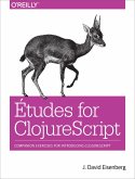 Etudes for ClojureScript (eBook, PDF)