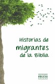 Historias de migrantes de la Biblia (eBook, ePUB)