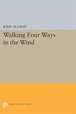 Walking Four Ways in the Wind (eBook, PDF)