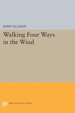 Walking Four Ways in the Wind (eBook, PDF) - Allman, John