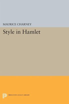 Style in Hamlet (eBook, PDF) - Charney, Maurice M.