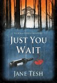 Just You Wait (eBook, ePUB) Just You Wait (eBook, ePUB)