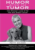 Humor After the Tumor (eBook, ePUB) Humor After the Tumor (eBook, ePUB)