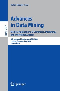 Cover Advances in Data Mining. Medical Applications, E-Commerce, Marketing, and Theoretical Aspects (eBook, PDF)