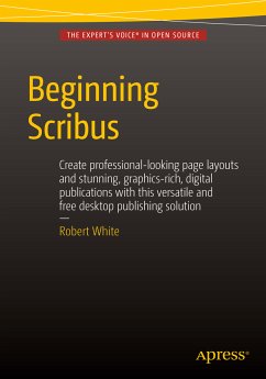 Beginning Scribus (eBook, PDF) - White, Robert