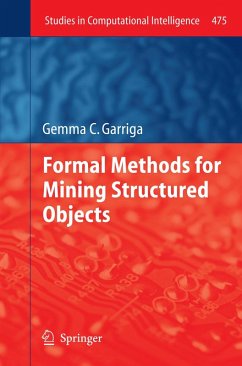 Formal Methods for Mining Structured Objects (eBook, PDF) - Garriga, Gemma C