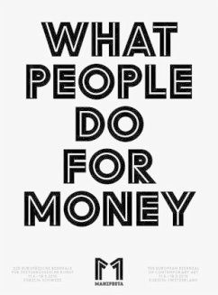 Manifesta 11: What People Do for Money