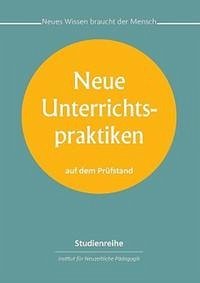 Neue Unterrichtspraktiken - Franzke, Reinhard