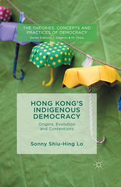 Hong Kong's Indigenous Democracy (eBook, PDF) - Lo, Sonny Shiu Hing