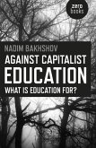 Against Capitalist Education (eBook, ePUB)